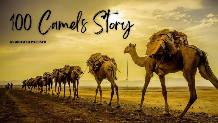 ನಿಮ್ಮ ಜೀವನದಲ್ಲಿ ಶಾಂತಿ ಬೇಕಾ? ಹಾಗಿದ್ರೆ "The 100 Camels story" ಯನ್ನು ಒಮ್ಮೆ ಓದಲೇಬೇಕು!